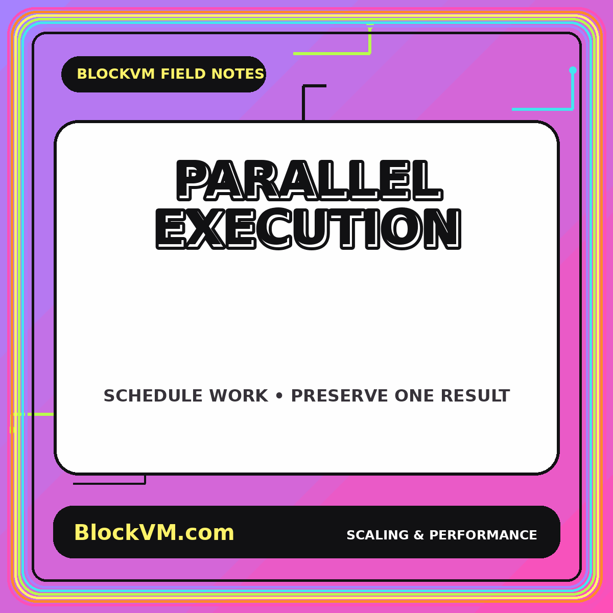 Neon BlockVM typography card reading Parallel Blockchain Execution